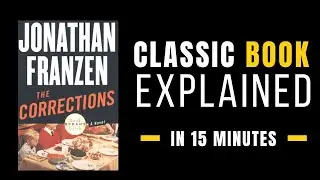 THE CORRECTIONS: Classic Books Explained
