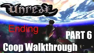 UNREAL walkthrough Cooperative PART 6
