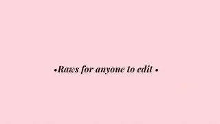 Edit Comp raws!!!!!!!