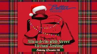 Miracle On 48th Street: Holiday Cheese & Wine Virtual Tasting