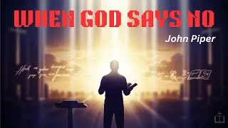 The Secret to Joy in Life&rsquo;s Hardest Struggles (Even When God Says No)