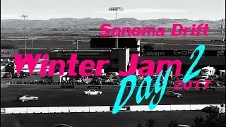 Sonoma Drift Winter Jam 2017 Day 2