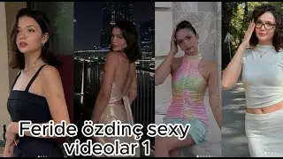 Feride özdinç sexy videolar 1