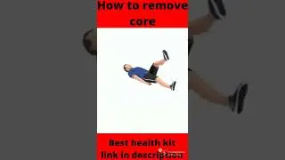 How to remove core. #healthtipsandtricks