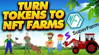 Superfarm: Супертокен | Это универсальное решение для NFT и фермерства?