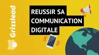 R&eacute;ussir sa communication digitale en 8 points