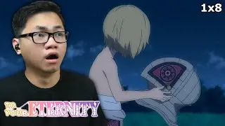 This Sucks... || To Your Eternity Season 1 Episode 8 Reaction