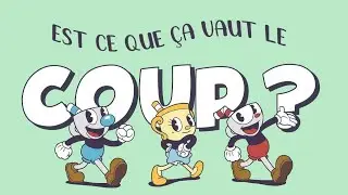 Cuphead The Delicious Last Course - Est ce que &ccedil;a vaut le coup ?