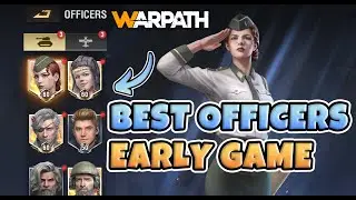 Warpath - Best Early Game Officers | (Best Officers For New Players)