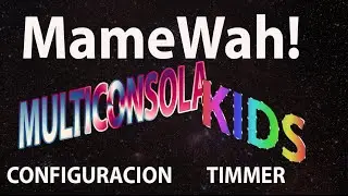 Configuraci&oacute;n MameWah Timmer.