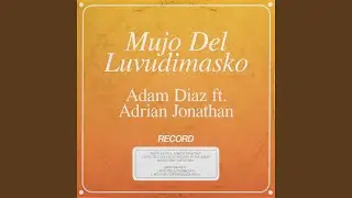 Mujo Del Luvudimasko (feat. Adrian Jonathan)