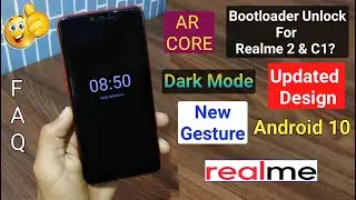 Realme Dark Mode, New ColorOs, AR Emoji, New Gesture, New Design, Bootloader Unlock Realme FAQ