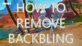 Fortnite! How to remove backbling in Season 5!