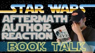 Star Wars Aftermath - Chuck Wendig's Reaction