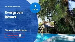 Evergreen Resort - Chaweng Beach Hotels, Thailand