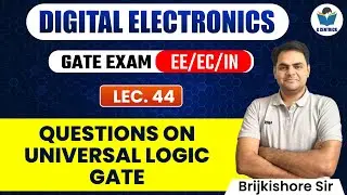 Lec 44 Questions on Universal Logic gate || Digital Electronics for GATE Exam || G Centrick