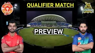 Islamabad United vs Multan Sultan Qualifier Match Today | PSL 6 | Playing X1 & Preview | ISU vs MS