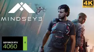 MindsEye RTX 4060 | Ryzen 5 5600X |4K|1440p |1080p - All Settings