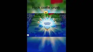 castle crush  real hack || new update hack|| #shorts #youtubeshort