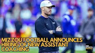Mizzou Football Announces The Addition of New Assistant Coaches