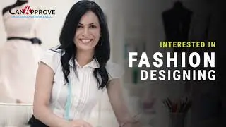 Study Fashion Designing Course in Canada | Canada Student Visa | Overseas Education | CanApprove |