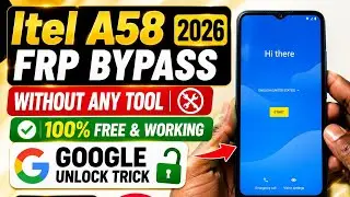 Itel A58 FRP Bypass 2026 Without Any Tool | 100% Free & Working Google Unlock Trick A661W