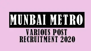 Mumbai Metro Various Post Recruitment 2020 | Mumbai Metro Recruitment 2020 | Syllabus