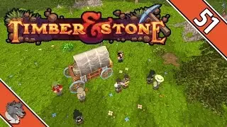 Timber & Stone (Beta 1.7) - #051 Neue H&auml;nde f&uuml;r die Front - Preview Let's Play