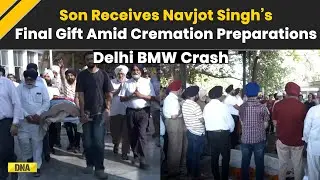 Delhi BMW Accident: Son Turns 22 And Receives Father Navjot Singh&rsquo;s Final Gift Amid Cremation