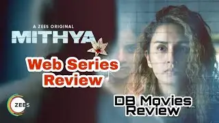 Mithya 2022 | Web Series Review | A Zee5 Original | DB Movies Review