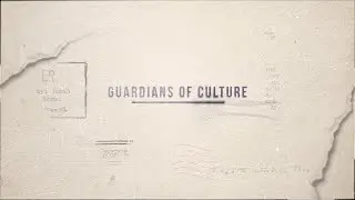 Documentary | Guardians of Culture