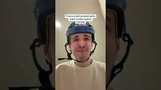 France coach preparing his team to play against team Canada tomorrow