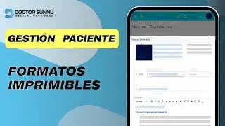 👤Paciente #7: Plantillas - Formatos imprimibles | Sunnu&reg; #dentalsoftware #medicalsoftware