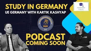 Study in Germany  | UE Germany with Kartik Kashyap | My Admission Card & Savvy Foundation