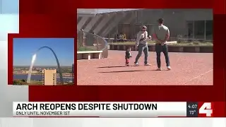 Organizations pool money to open the Gateway Arch, Old Courthouse despite government shutdown