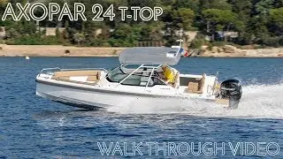 Axopar 24 T-Top - Walk Through Video