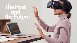The Past and the Future (Unit 10 End)