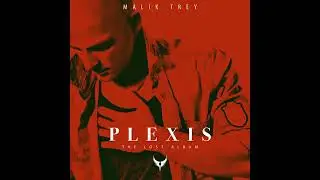 Malik Trey - Clouds (2017)