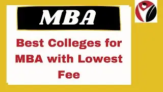 Best Colleges for MBA with Lowest Fee | Bschool | Admissions | Placements | Fees | Courses |