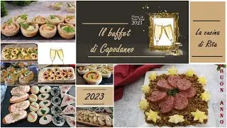 BUFFET DI CAPODANNO 2023, tante idee facili e veloci-  La cucina di Rita