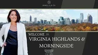Living in Morningside & Virginia Highlands | Atlanta, Georgia