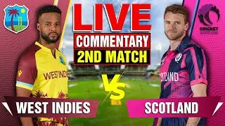 🔴Live: West Indies vs Scotland | 2nd Match | Live Cricket Score & Commentary