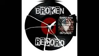 Queen City Outlaws  - Broken Record