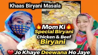 Mom Ki Special Chicken & Beef Biryani Recipe | Khaas Biryani Masala  Recipe |   Ali and Mom Vilog