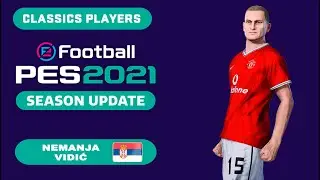 N. VIDIĆ face+stats (Classics Players) How to create in PES 2021