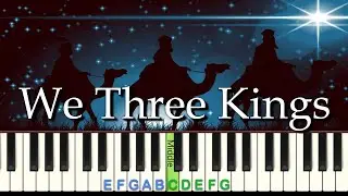 EASY Christmas Piano Tutorial: We Three Kings of Orient Are + Play-along