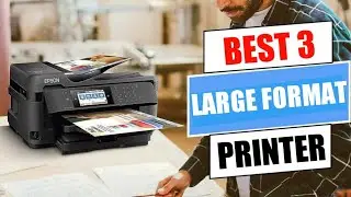 Best Large Format Printer in 2023 || Top 3 Best Large Format Printers ! With Buying Guide