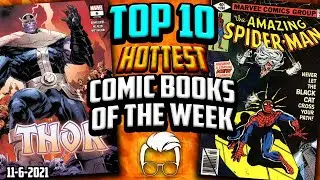 These Comic Books Are HOT 🔥 Top 10 Trending Comic Books this Week!