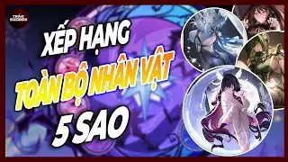 Đâu Là Nhân Vật 5 Sao Mạnh Nhất Genshin Impact