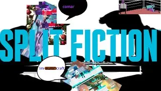Split Fiction Part 3 With Commander